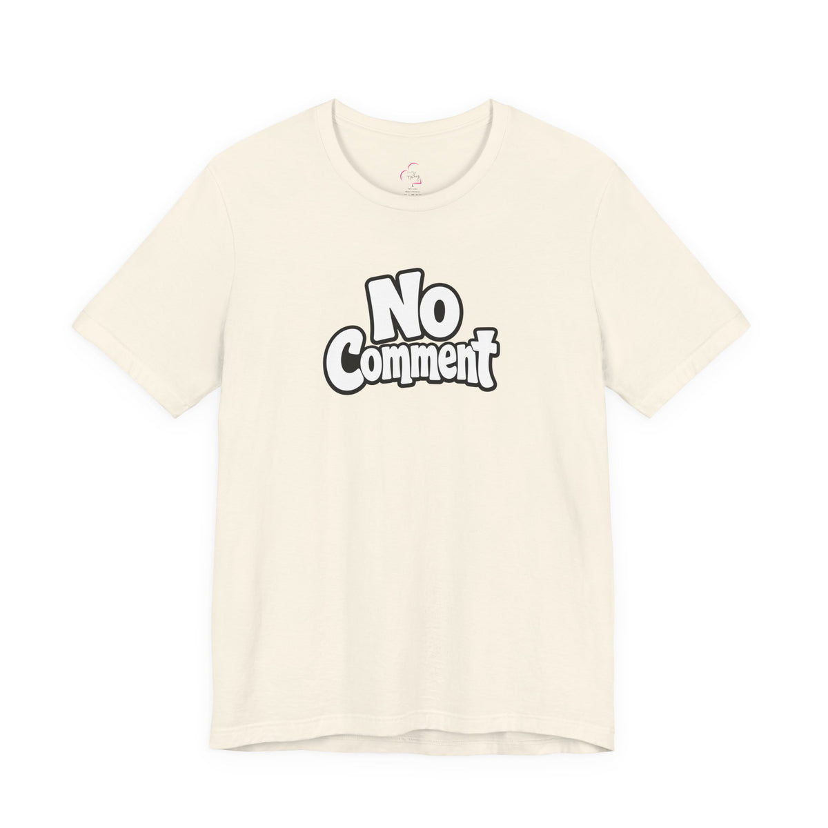 No comment T-shirt