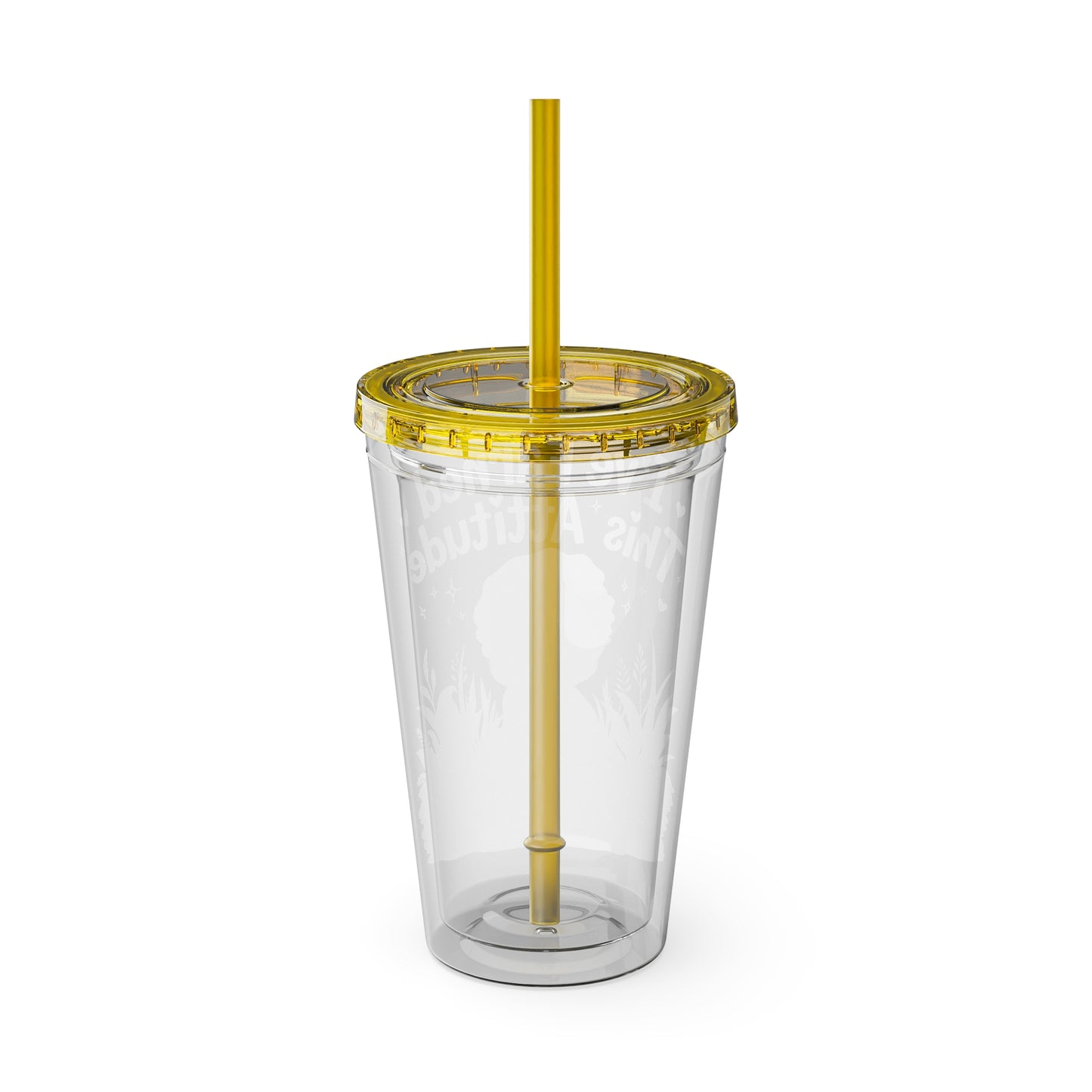 I've earned this attitude Clear Insulated Cup
