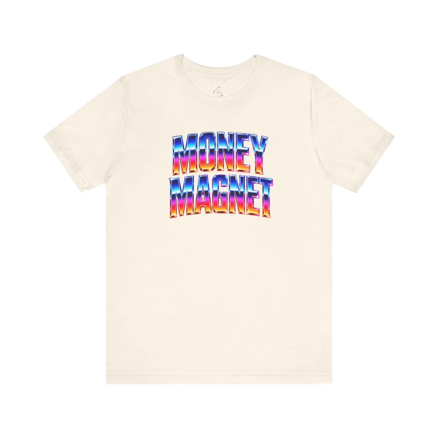 Money magnet T-shirt