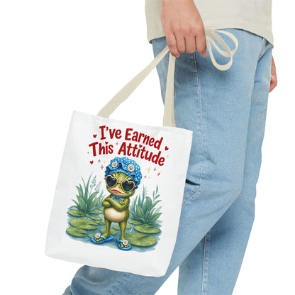 I've earned this attitude Tote Bag