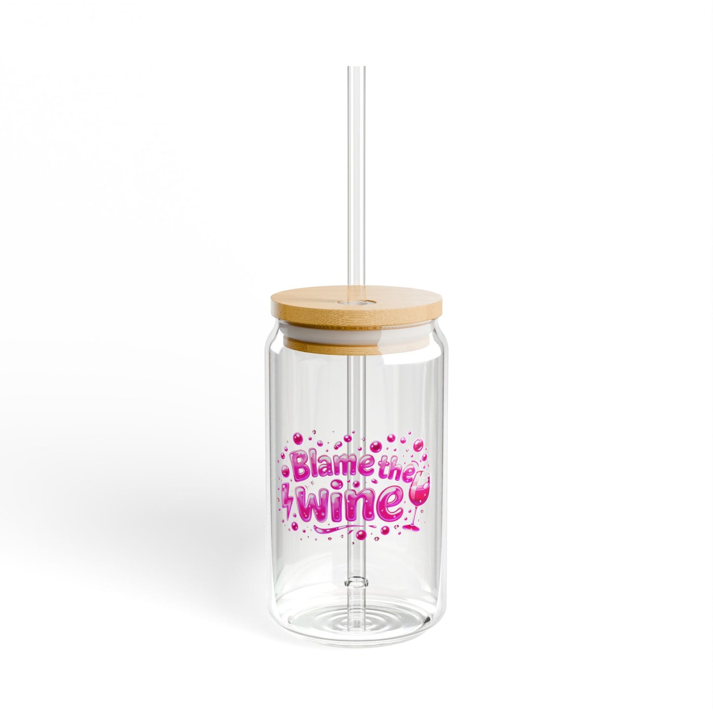 Blame the wine Sipper Glass