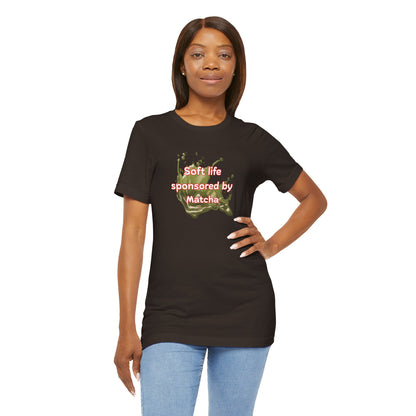Soft life sponsored by Matcha T-shirt