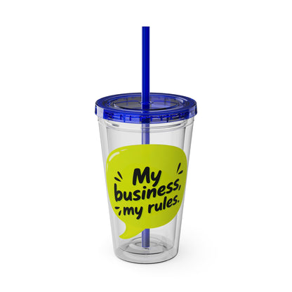 My business, my rules. Insulated Cup