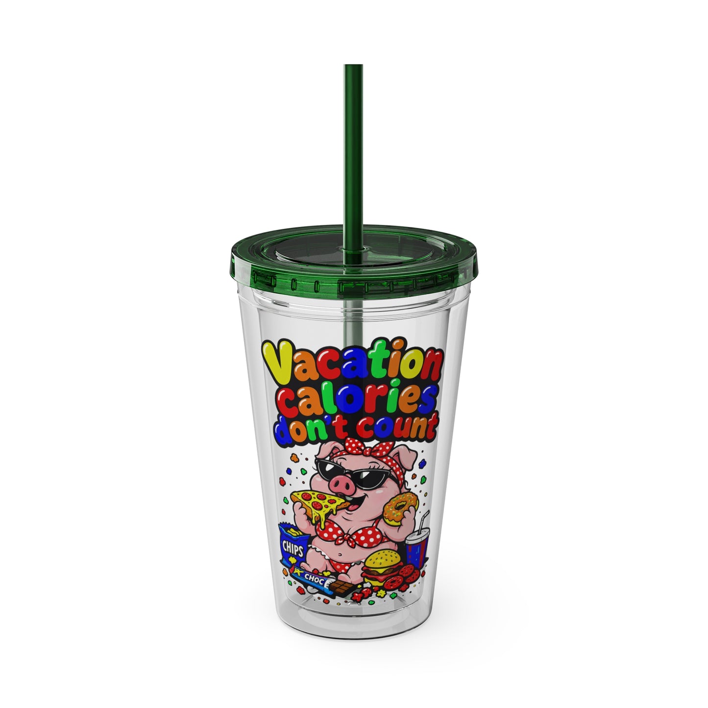 Vacation calories don't count Clear Insulated Cup