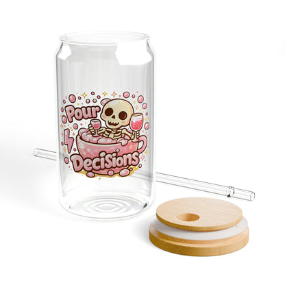 Pour decisions Sipper Glass