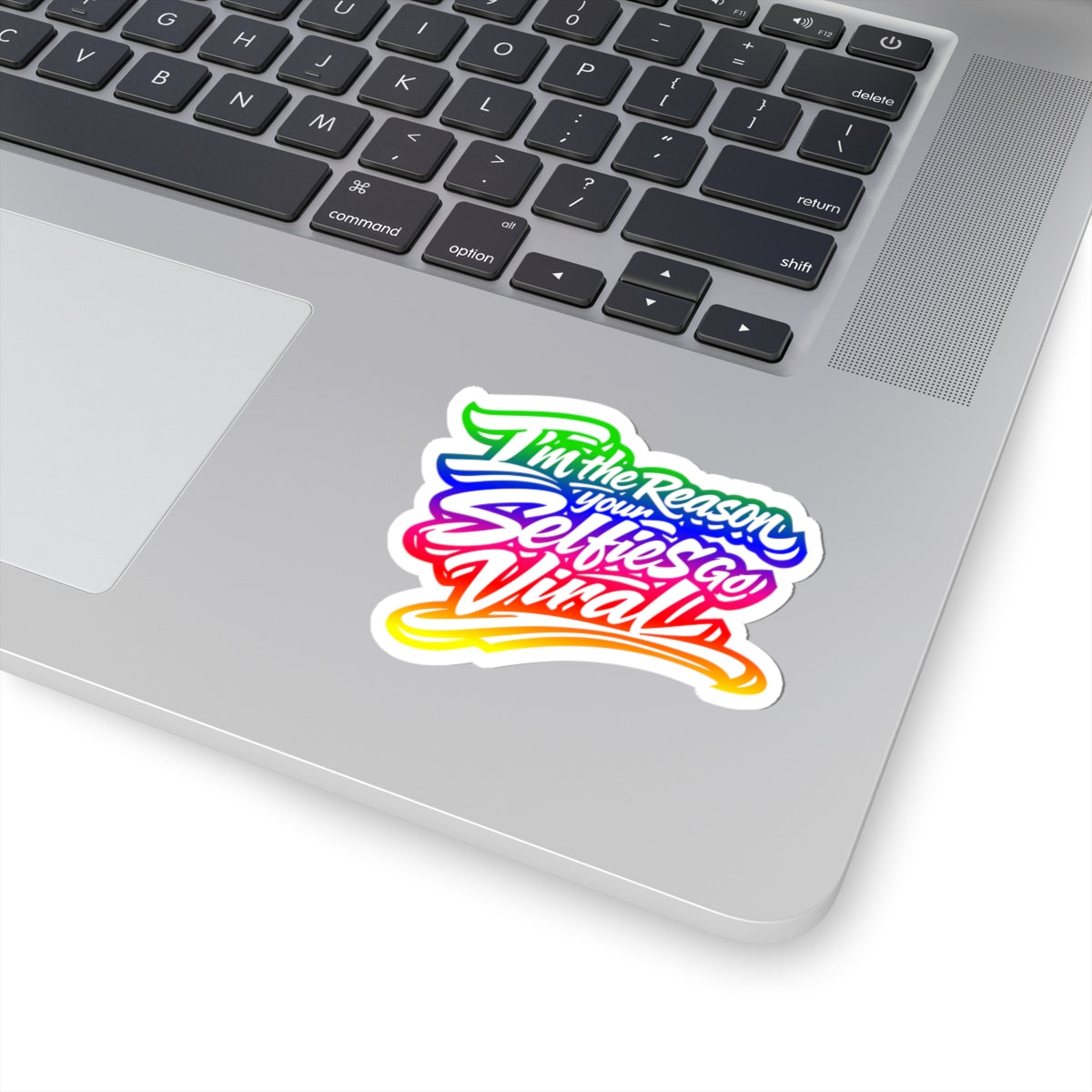 I'm the reason your selfies go viral Sticker