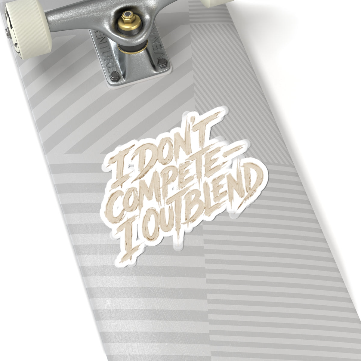 I don't compete I out blend Sticker