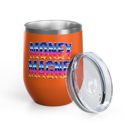 Money magnet Tumbler