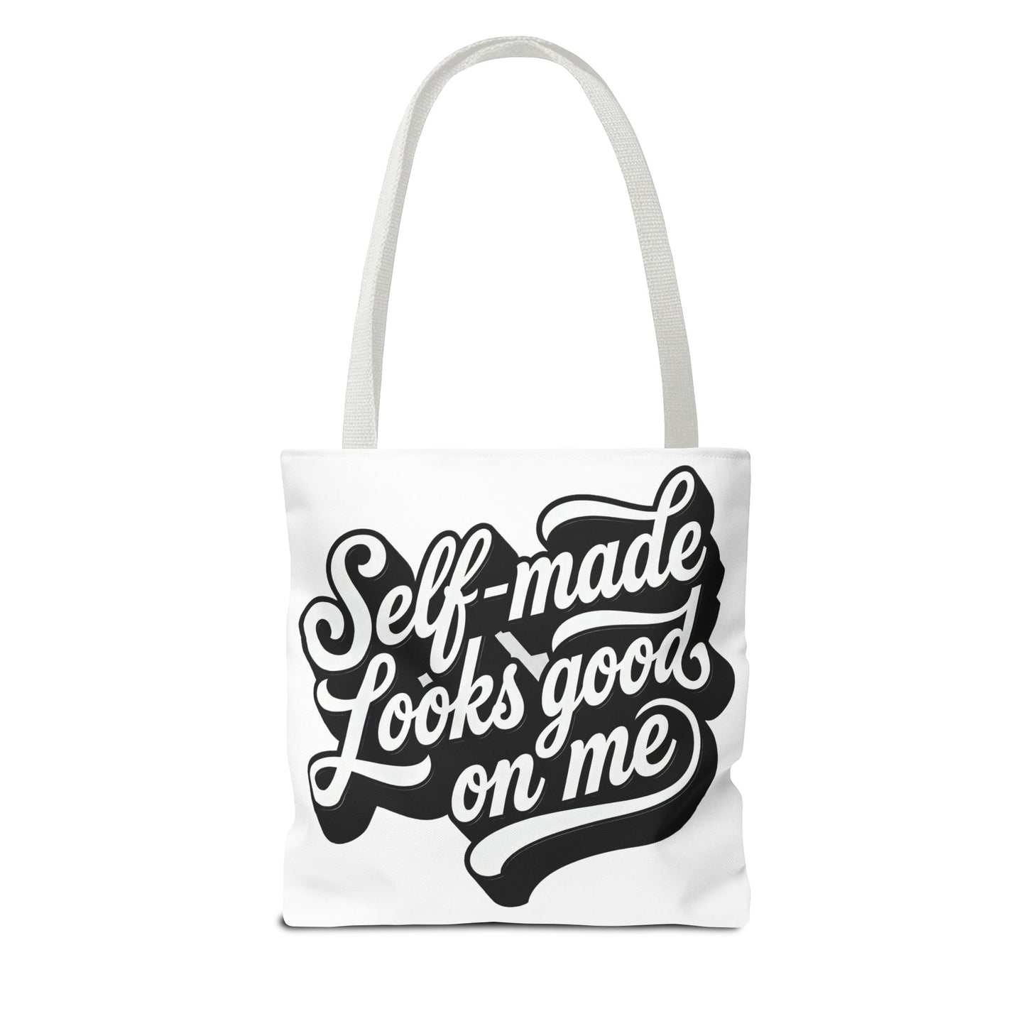 Self-made looks good on me Tote Bag