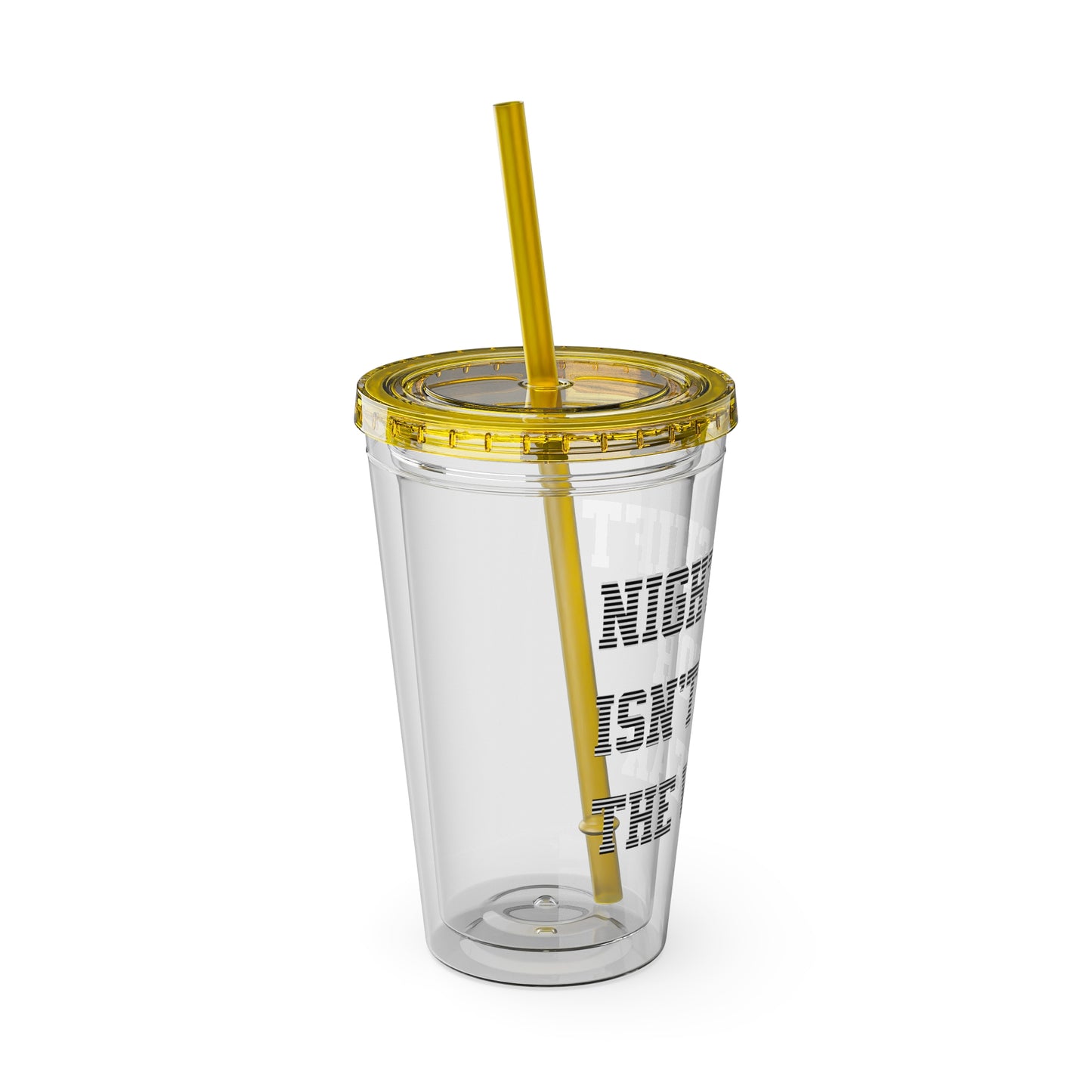 Night shift isn't for the weak Clear Insulated Cup