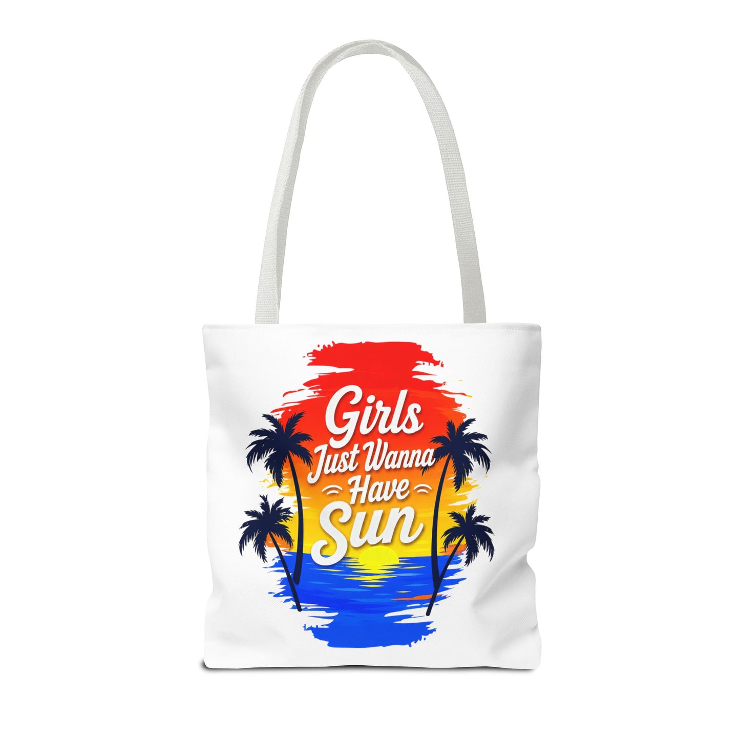 Girls just wanna have sun Tote Bag