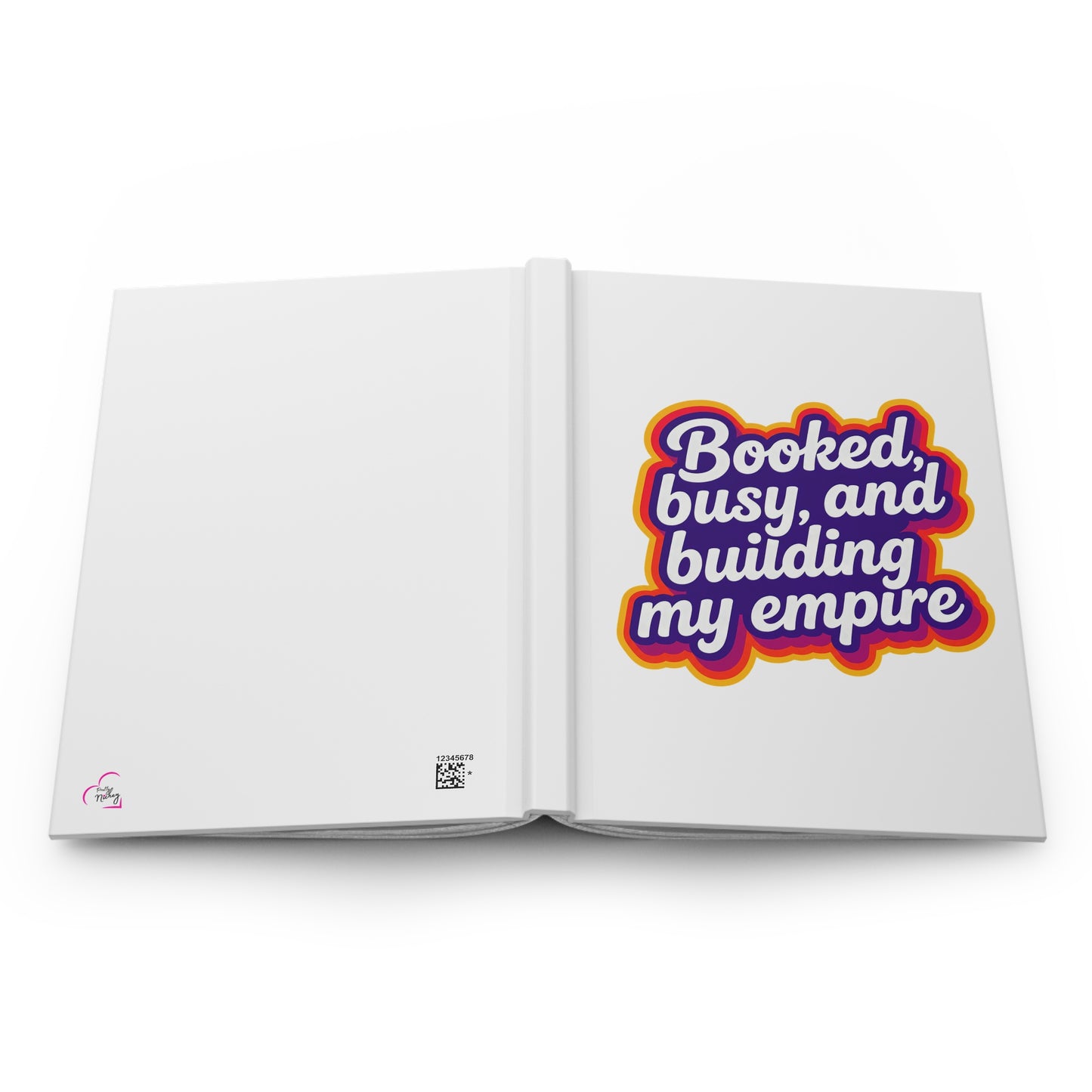 Booked, busy, and building my empire Hardcover Journal