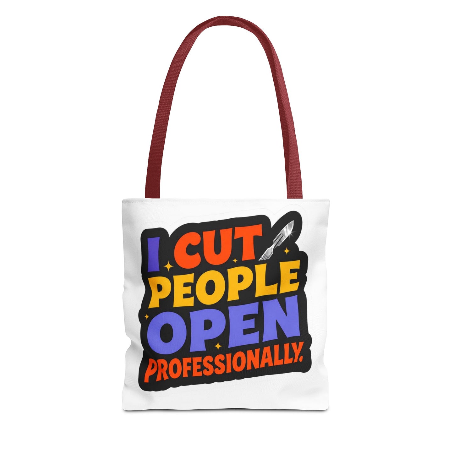 I cut people open professionally Tote Bag
