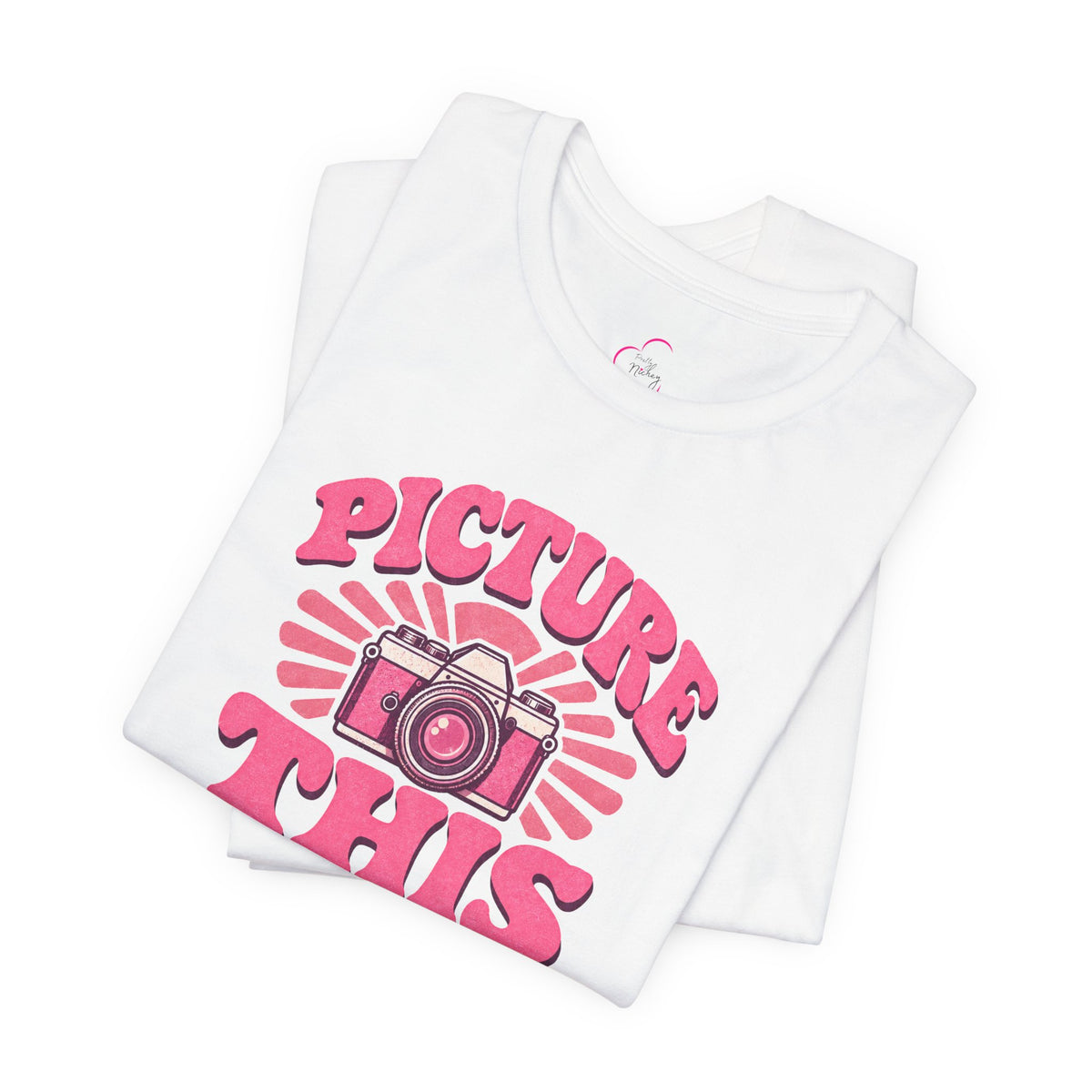 Picture this T-shirt