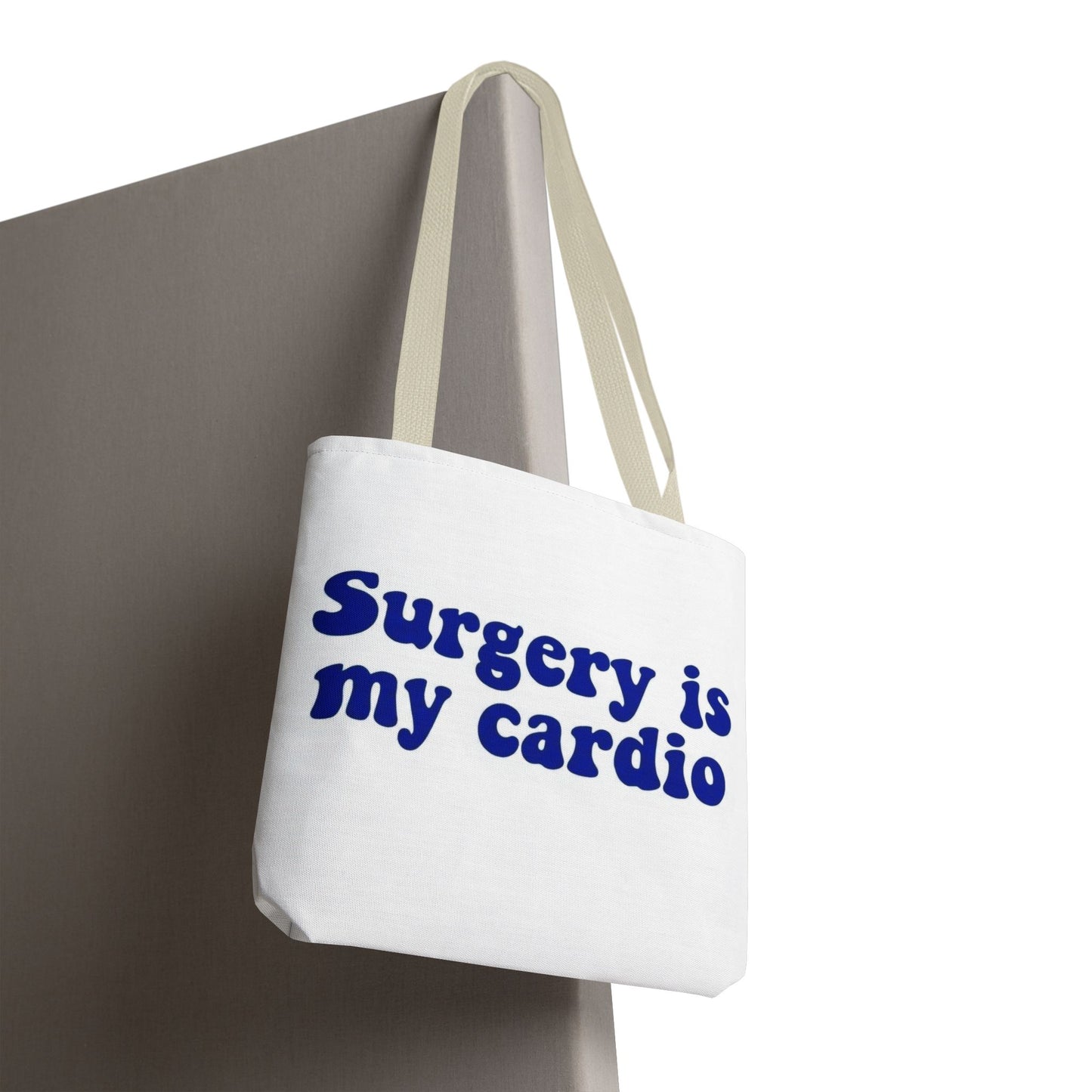 Surgery is my cardio Tote Bag