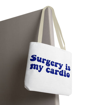 Surgery is my cardio Tote Bag