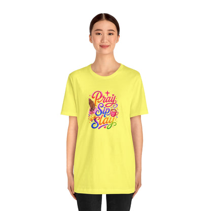Pray, sip, slay T-shirt