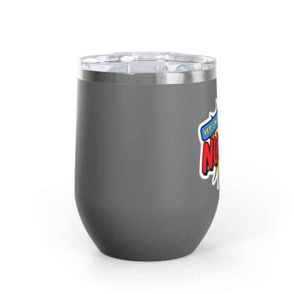 Yes, I'm that NURSE Tumbler