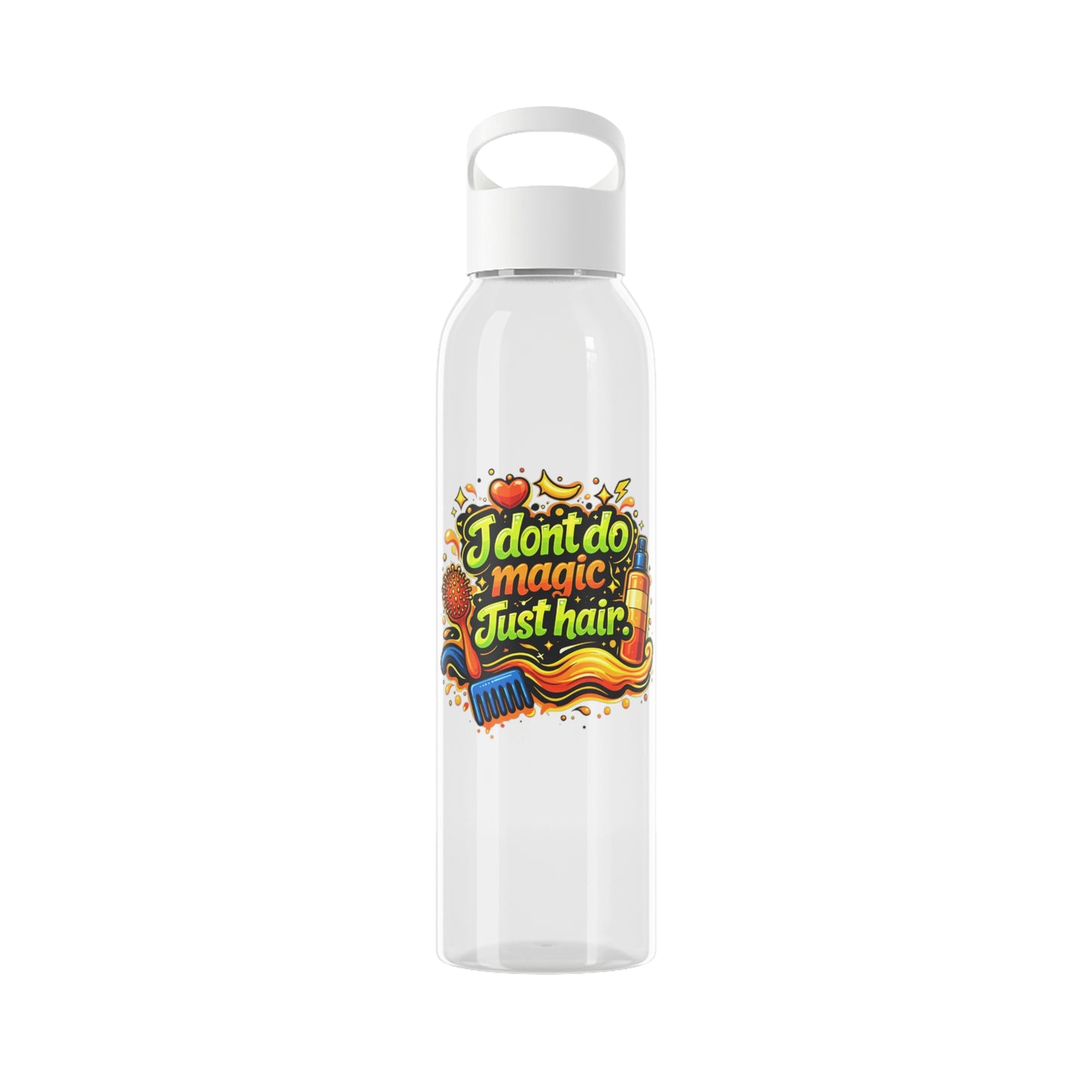 I don't do magic. Just hair Water Bottle