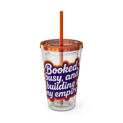 Booked, busy, and building my empire Insulated Cup