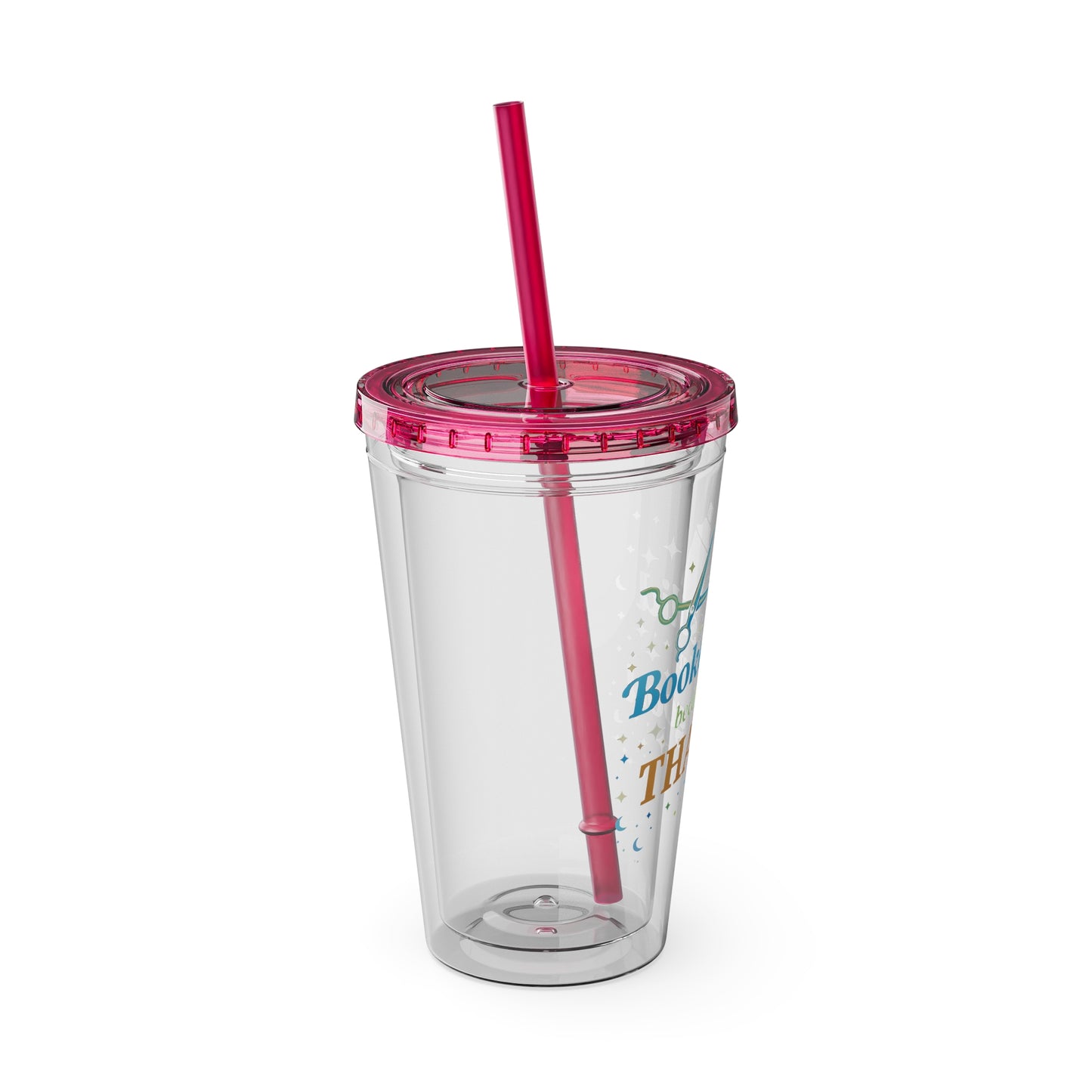 Booked solid because I'm THAT good Clear Insulated Cup