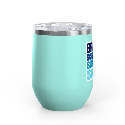 Brains, scrubs and surgical skills blue Tumbler