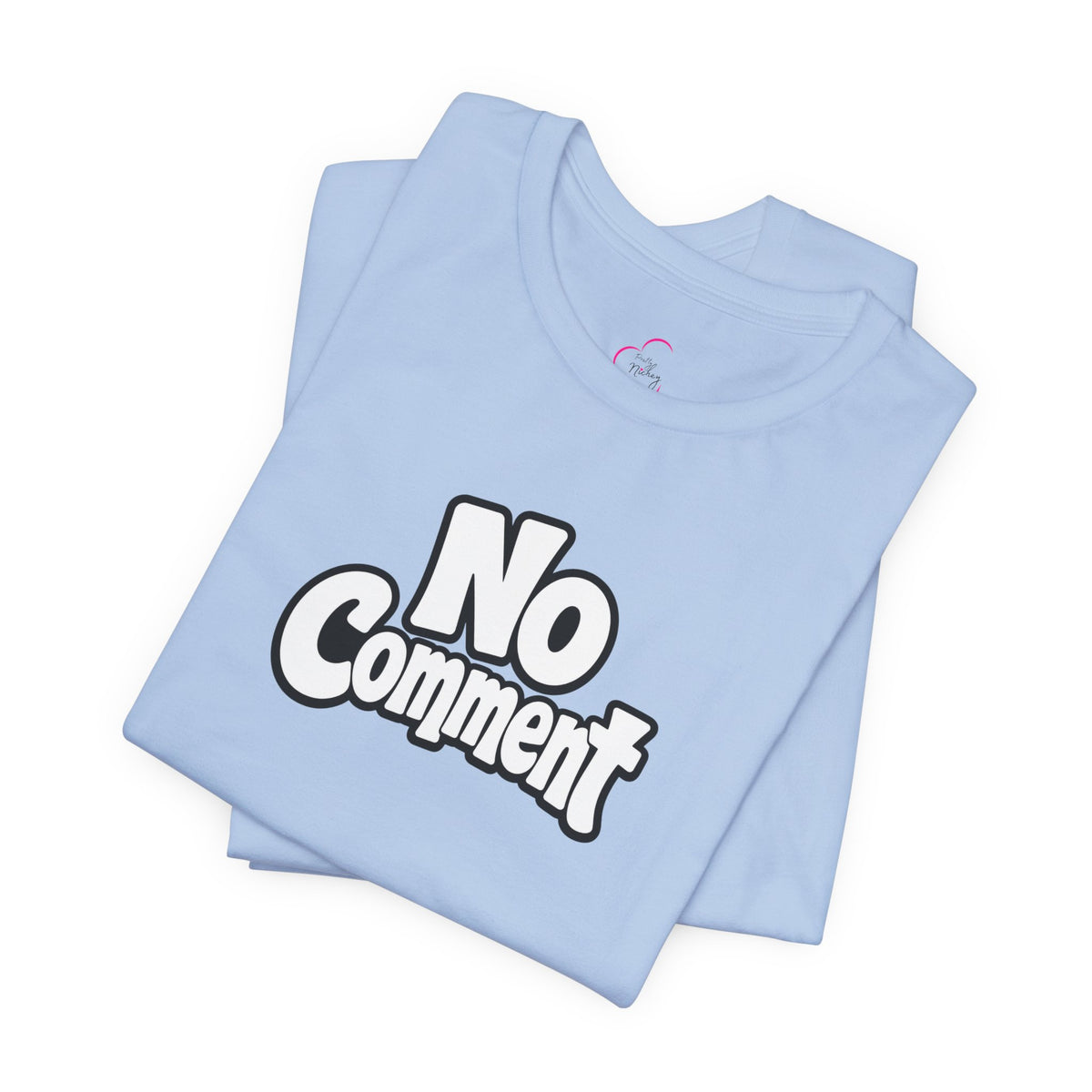 No comment T-shirt