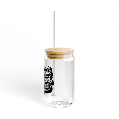 Self-made looks good on me Sipper Glass