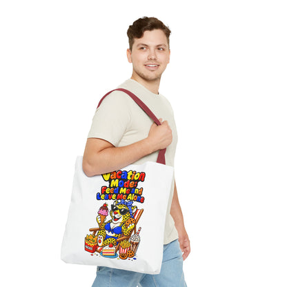 Vacation mode feed me and leave me alone Tote Bag