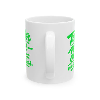 Top-tier nails only no exceptions Mug