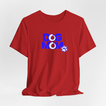 Dog mom blue T-shirt