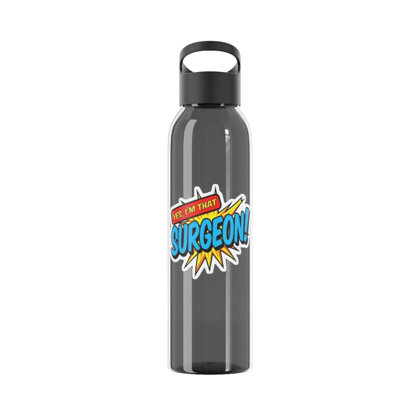 Yes, I'm that SURGEON Water Bottle