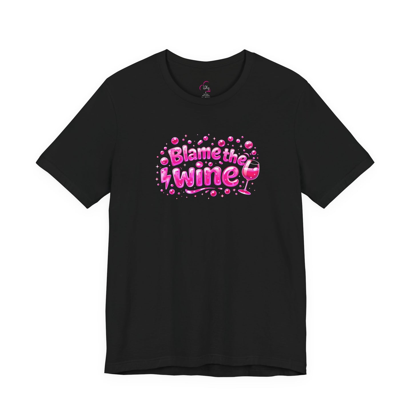 Blame the wine T-shirt