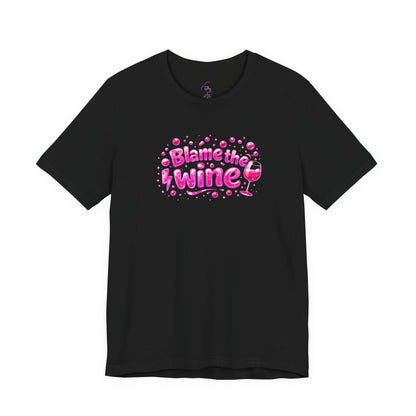 Blame the wine T-shirt