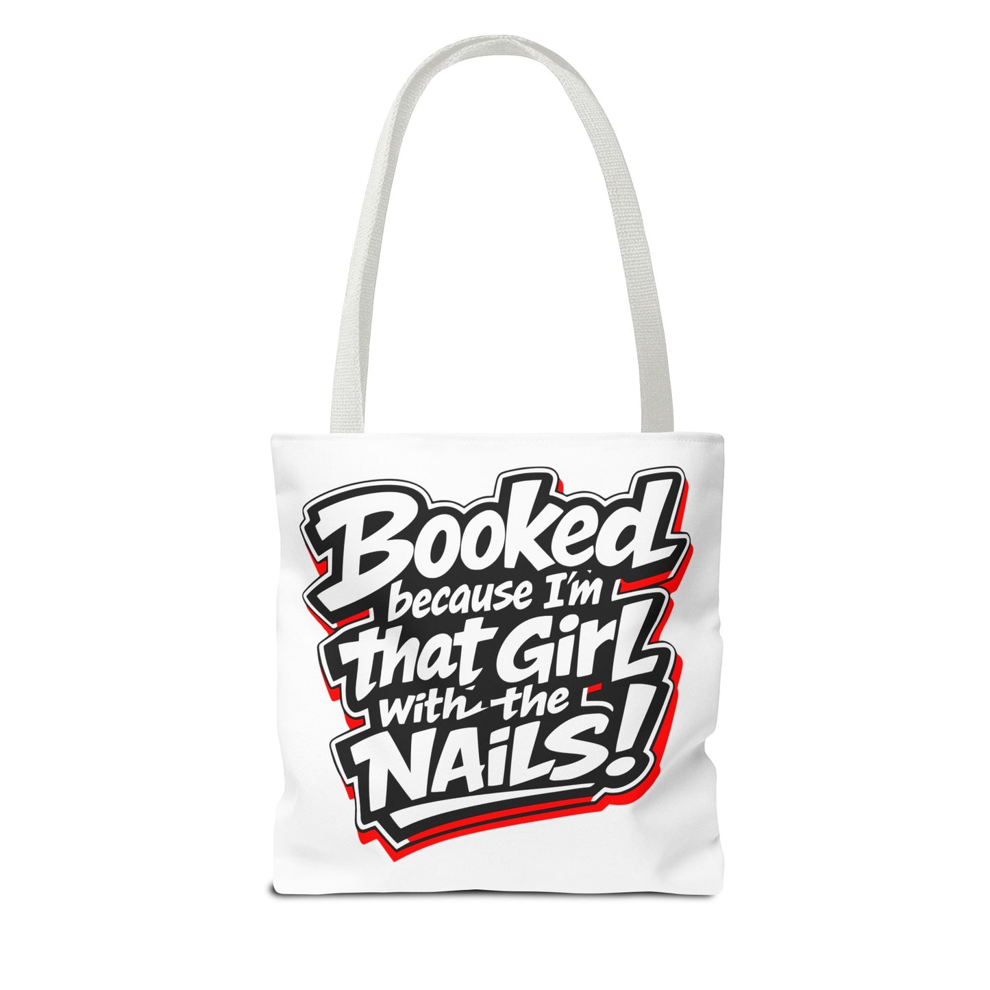 Booked because I'm that girl with the nails Tote Bag
