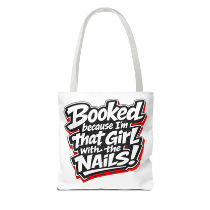Booked because I'm that girl with the nails Tote Bag