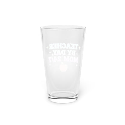 Teacher by day mom 24/7 Beer Glass