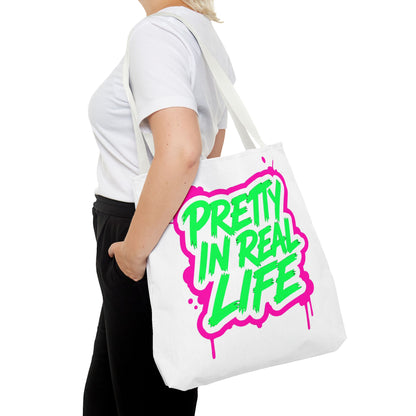 Pretty in real life Tote Bag