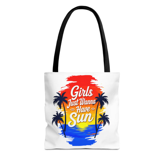 Girls just wanna have sun Tote Bag
