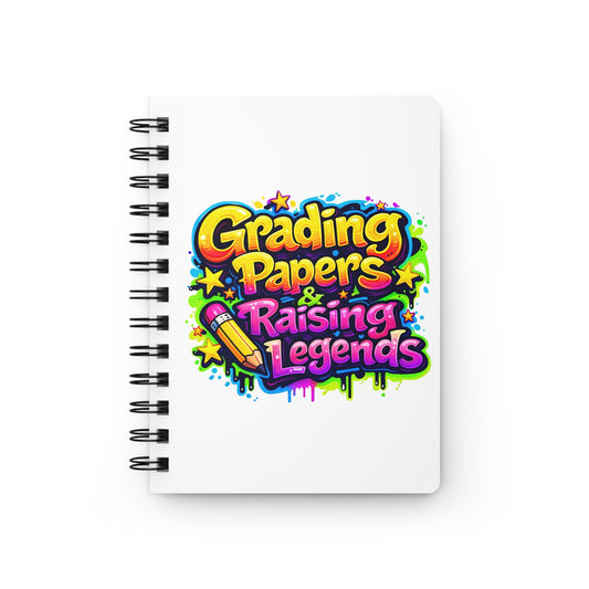 Grading papers & raising legends Journal
