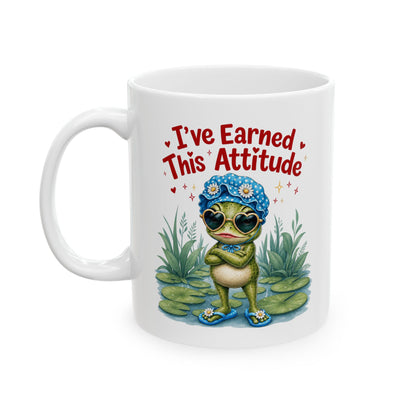 I've earned this attitude Mug