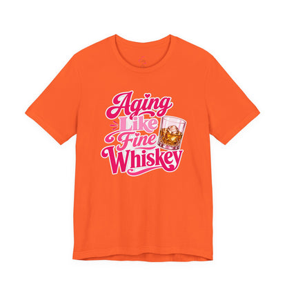 Aging like fine Whiskey T-shirt