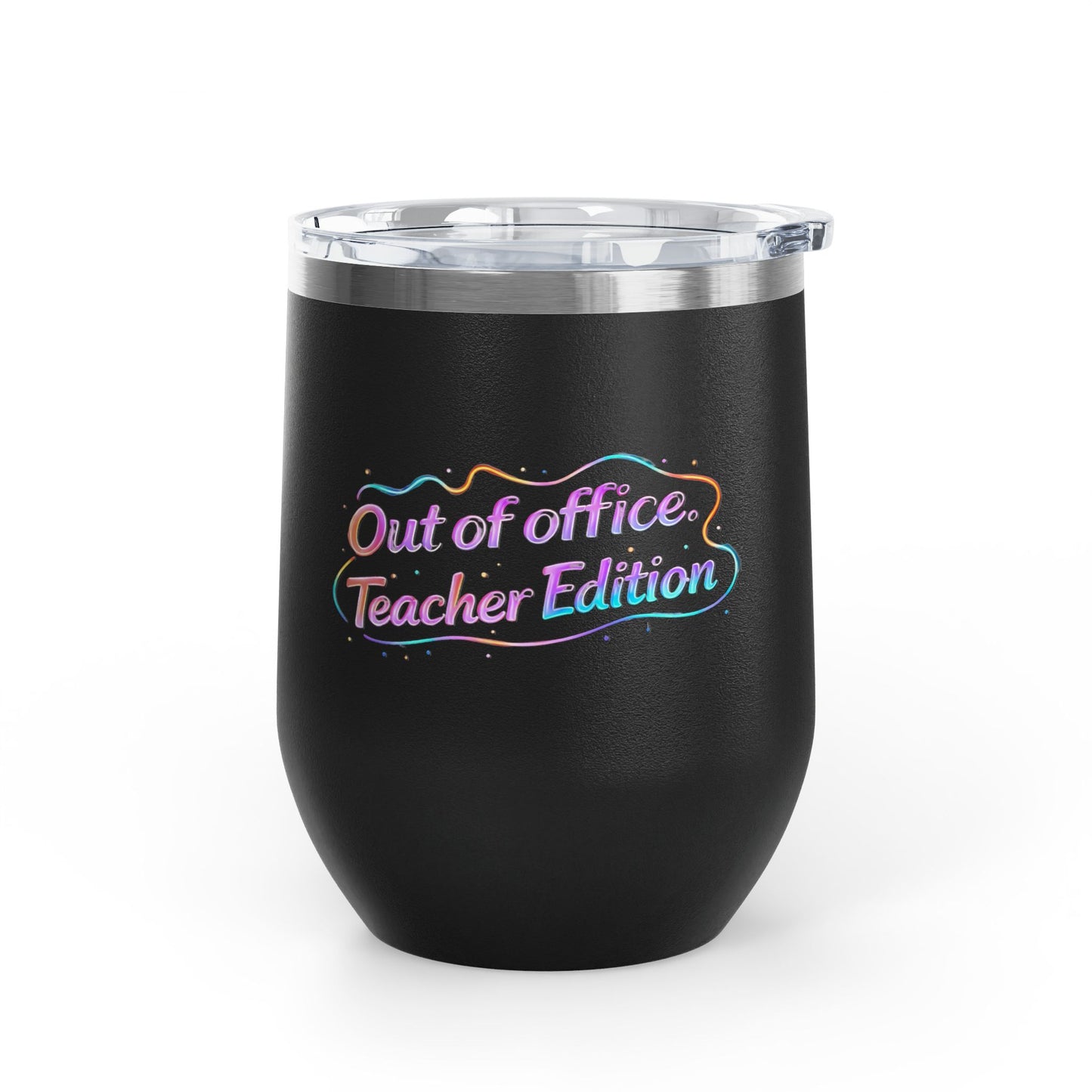 Out of office teacher edition Tumbler