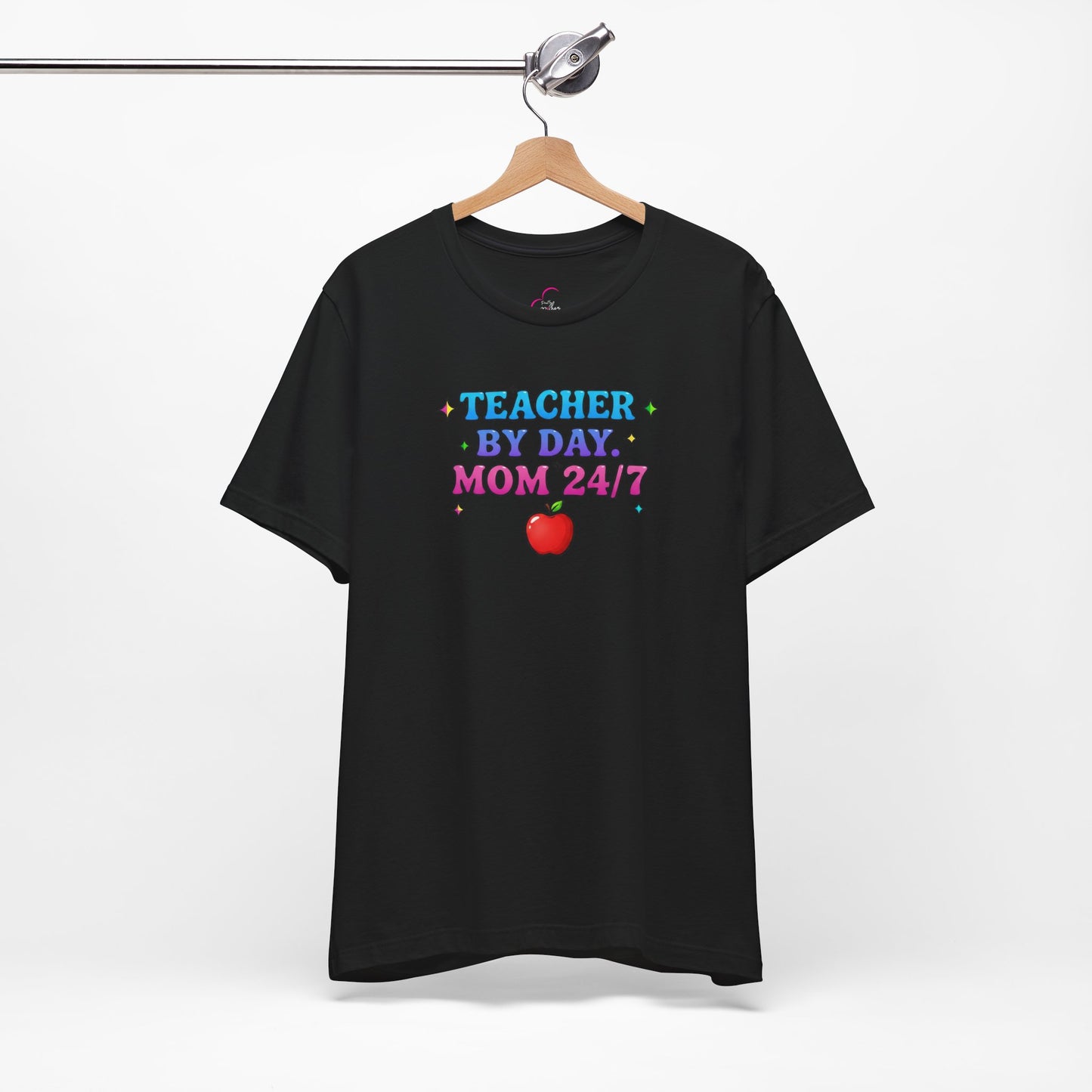 Teacher by day mom 24/7 T-shirt