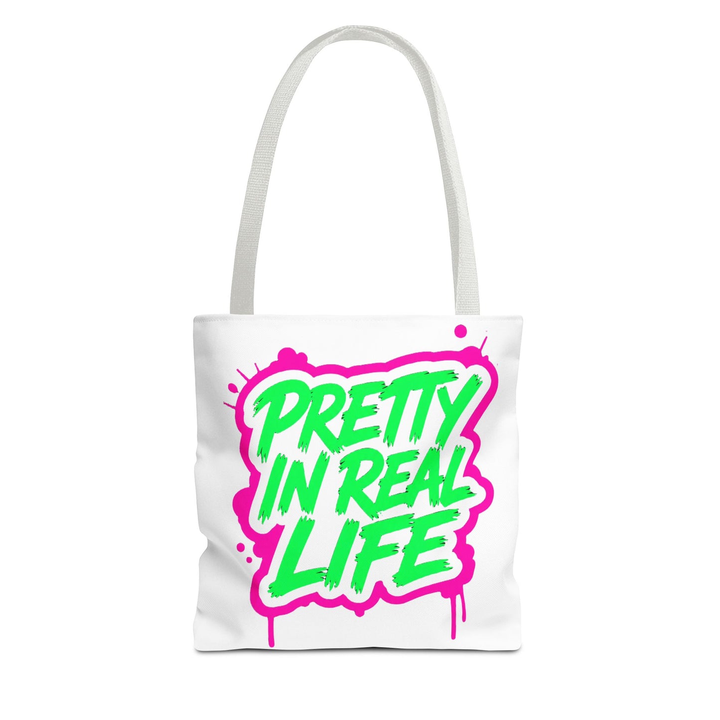 Pretty in real life Tote Bag