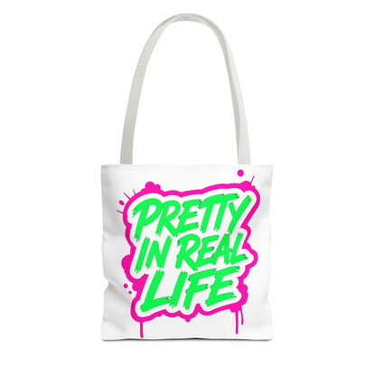 Pretty in real life Tote Bag