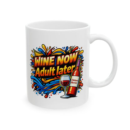 WINE NOW Adult later Mug