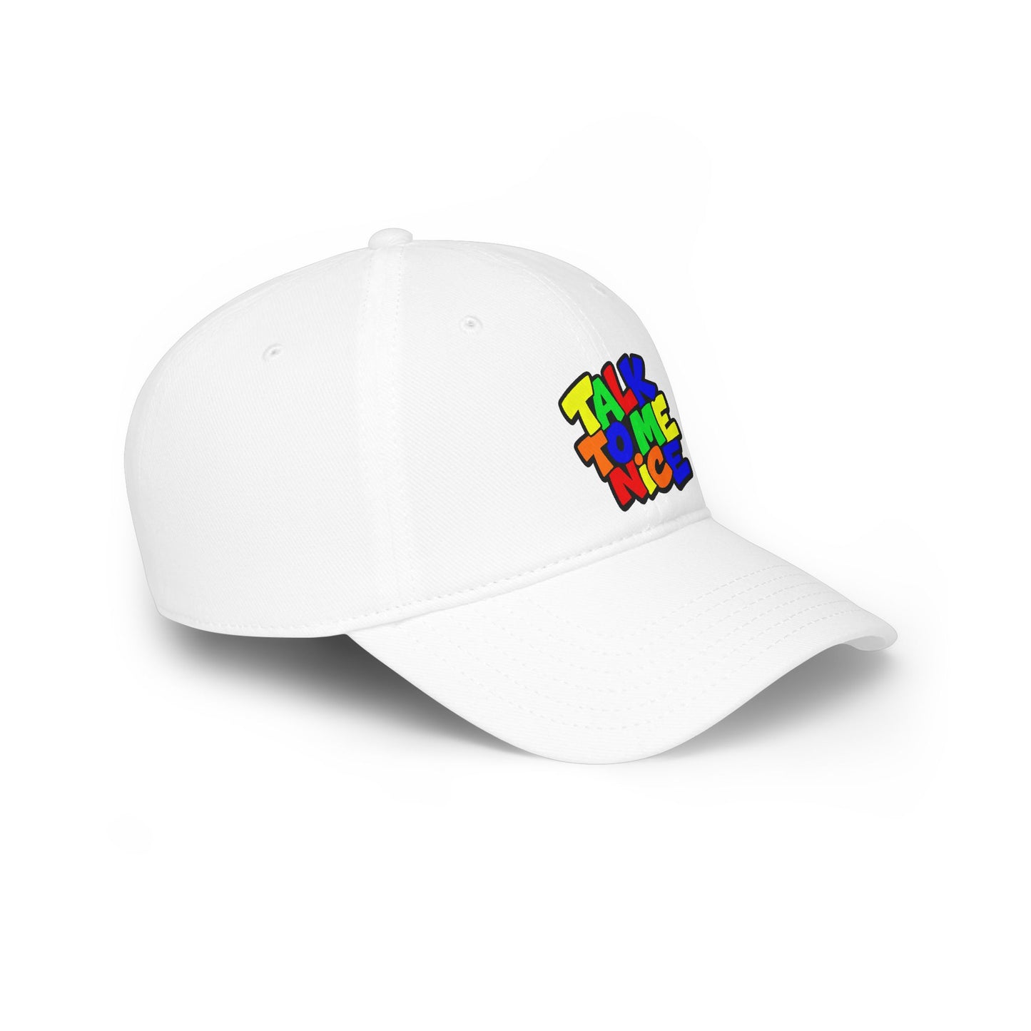 Talk to me nice Baseball Cap