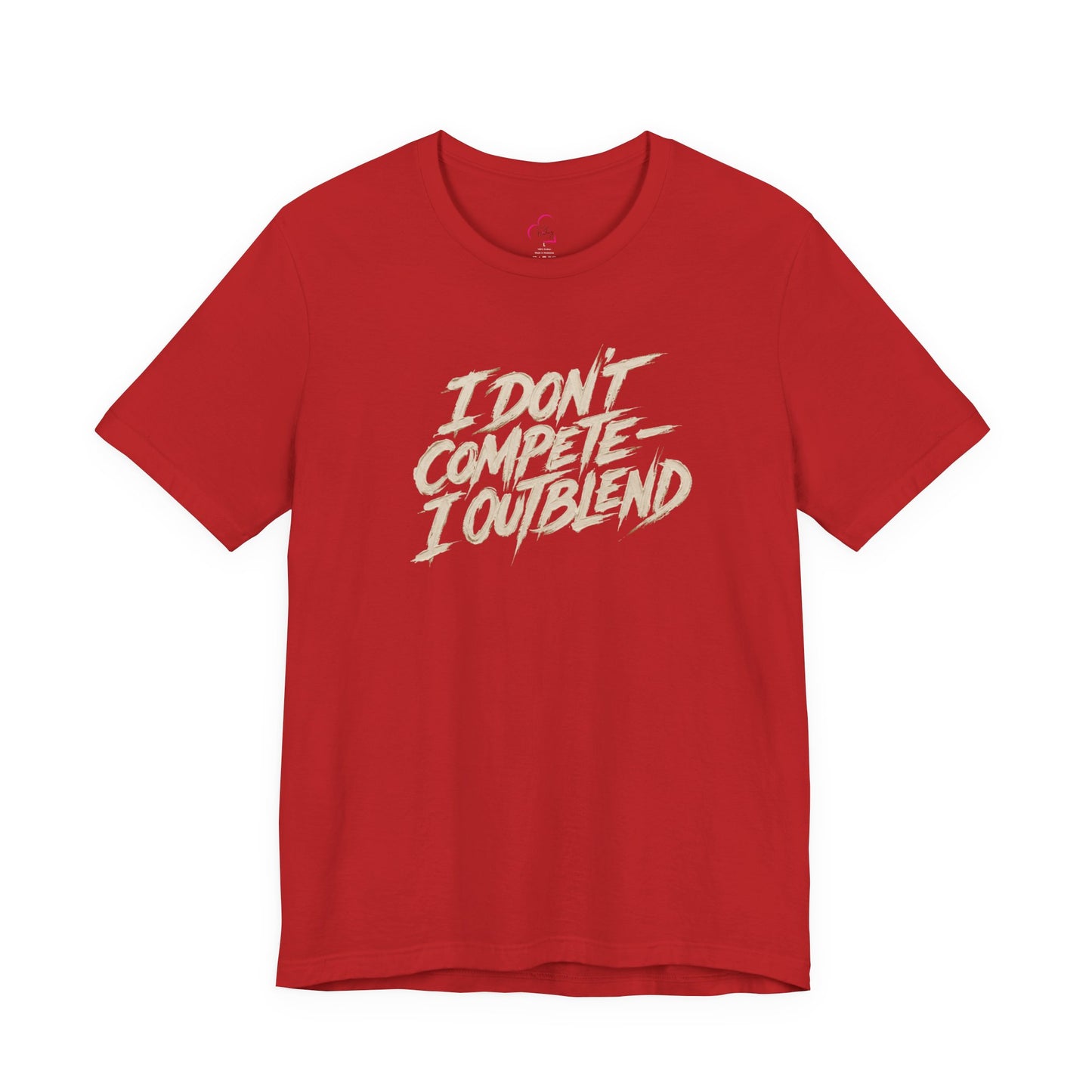 I don't compete I out blend T-shirt