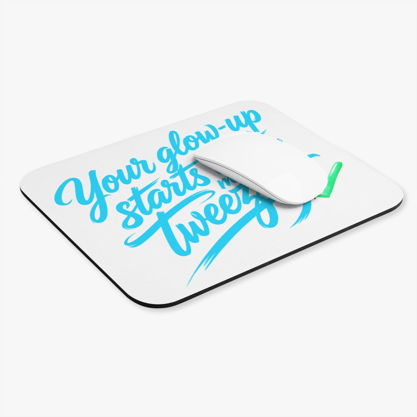 Your glow up starts with my tweezers Mouse Pad